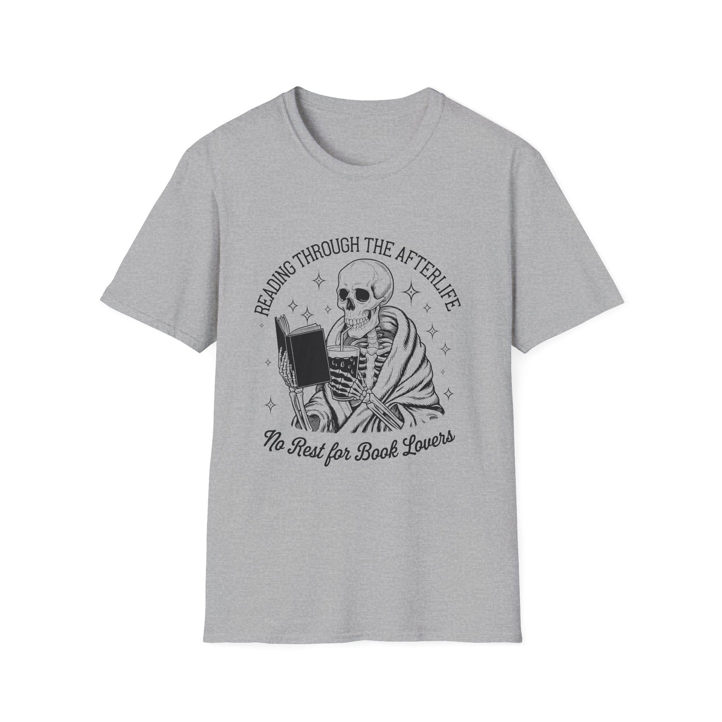 Reading Through the Afterlife - No Rest For Book Lovers T-Shirt