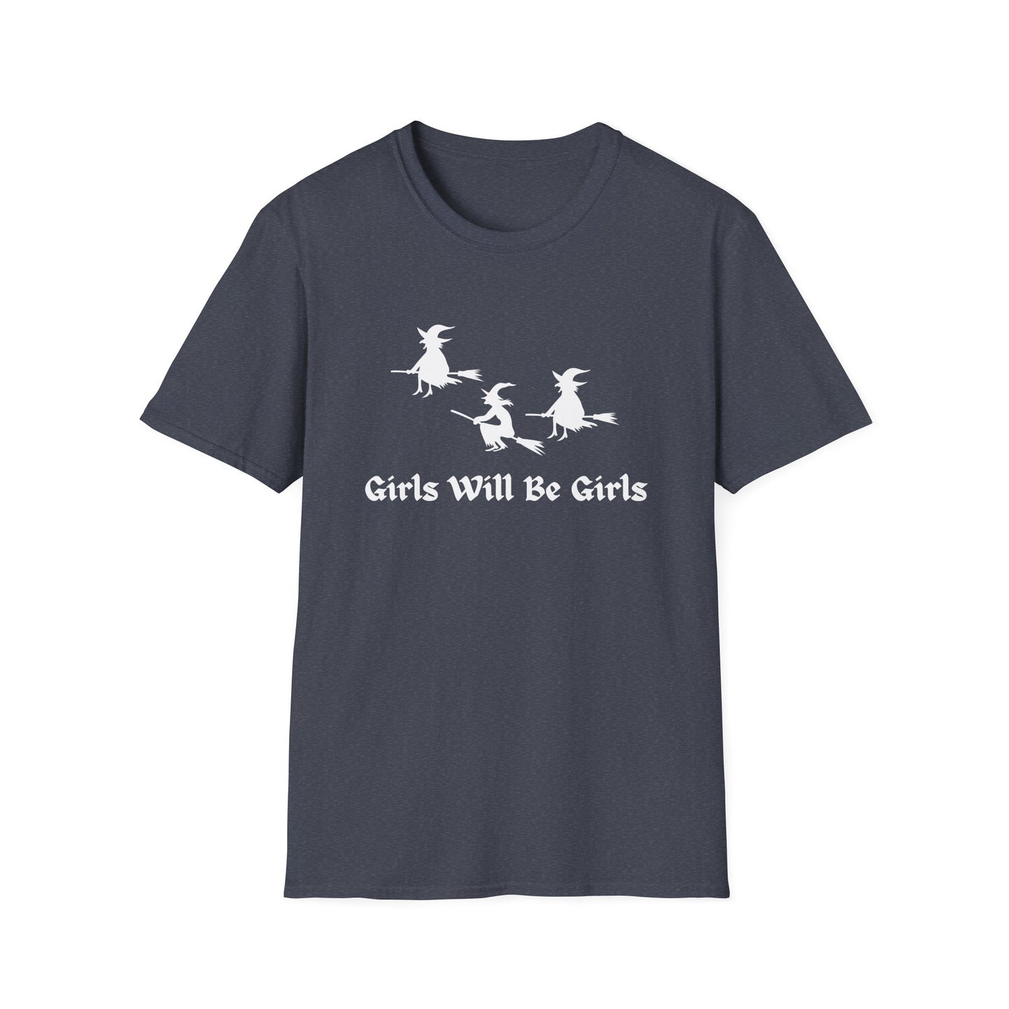 Girls Will Be Girls Witch T-Shirt