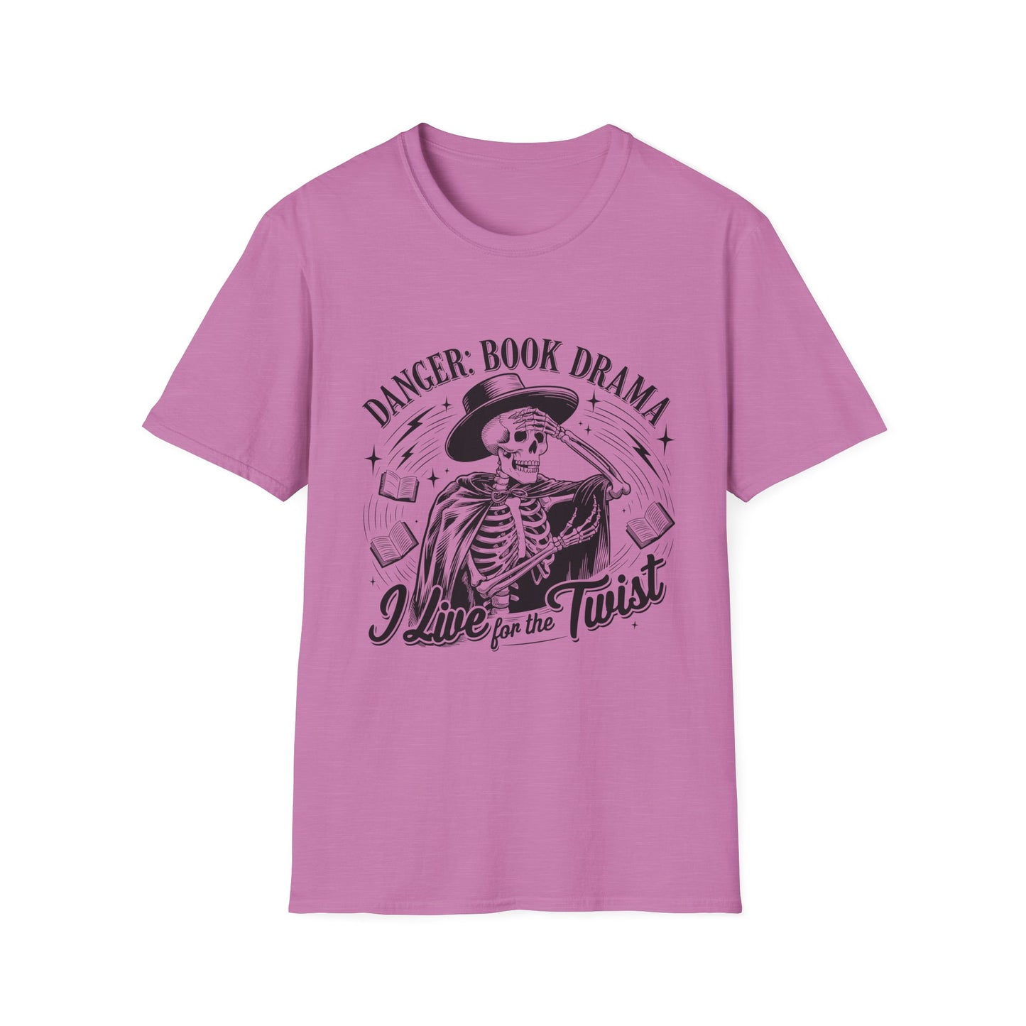 Danger: Book Drama - I Live for the Twist T-Shirt