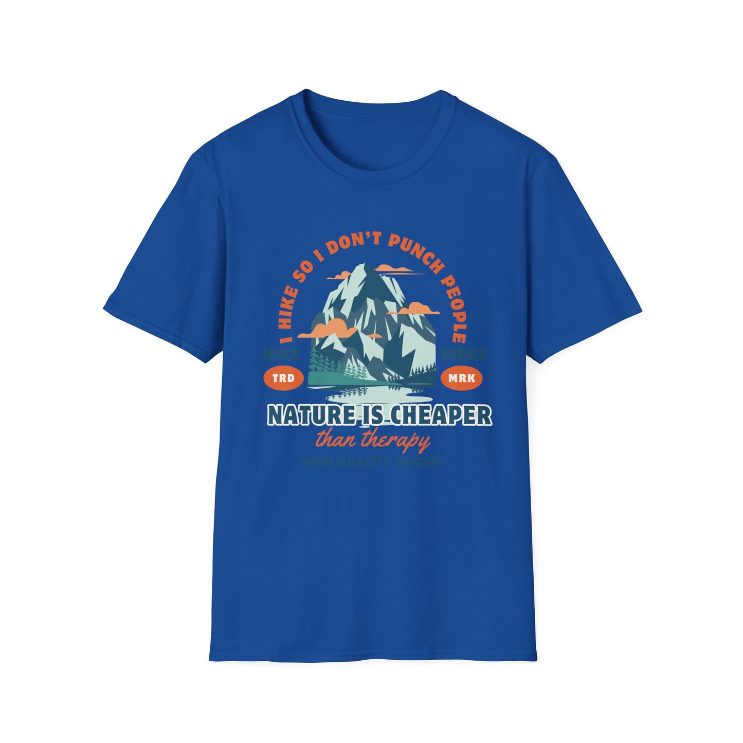 I Hike So I Don't Punch People T-shirt