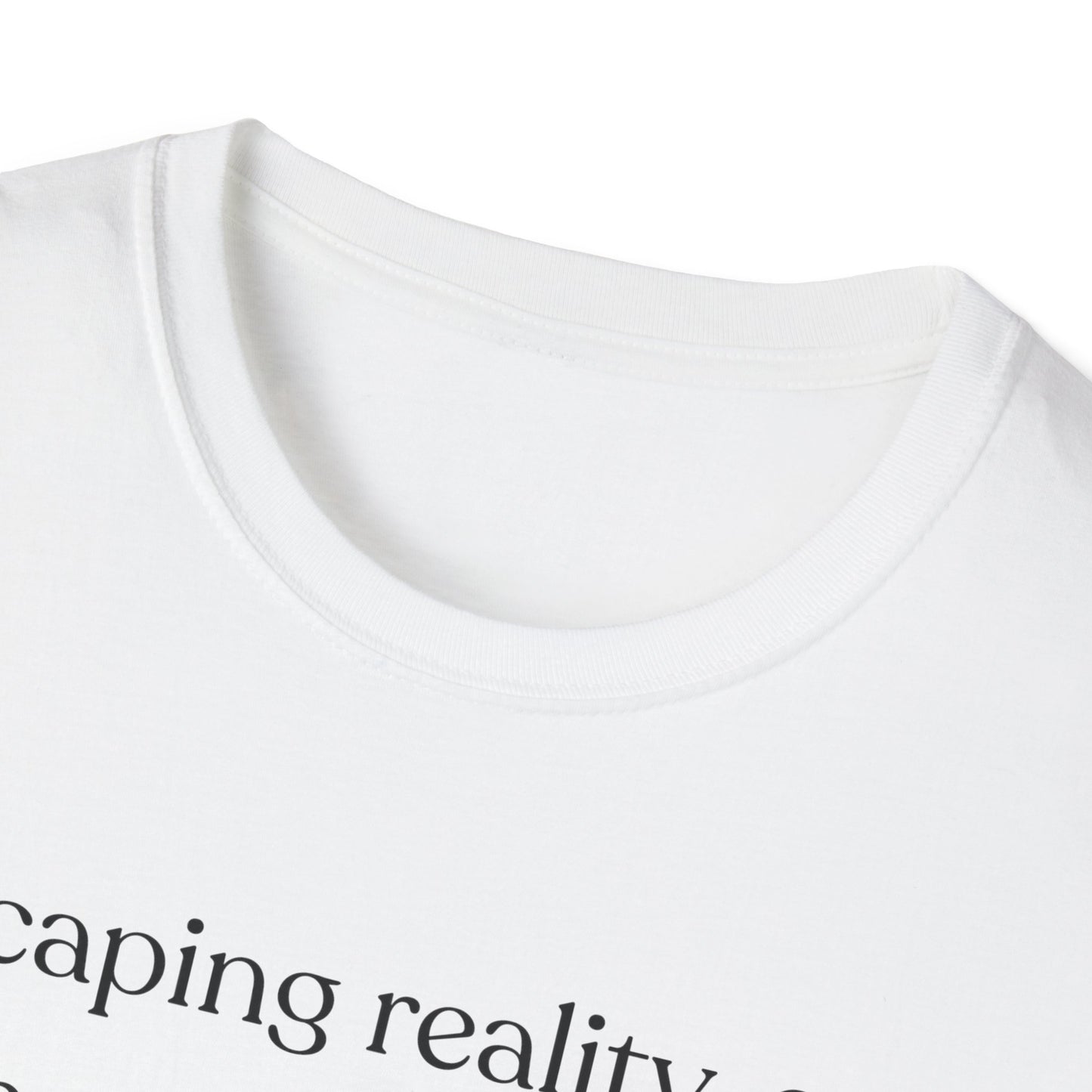 Escaping Reality One Chapter at a Time T-shirt