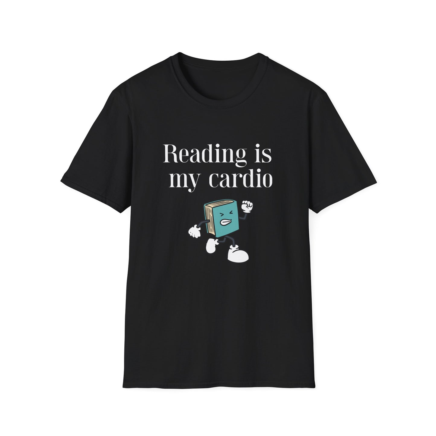 Reading is my Cardio T-Shirt