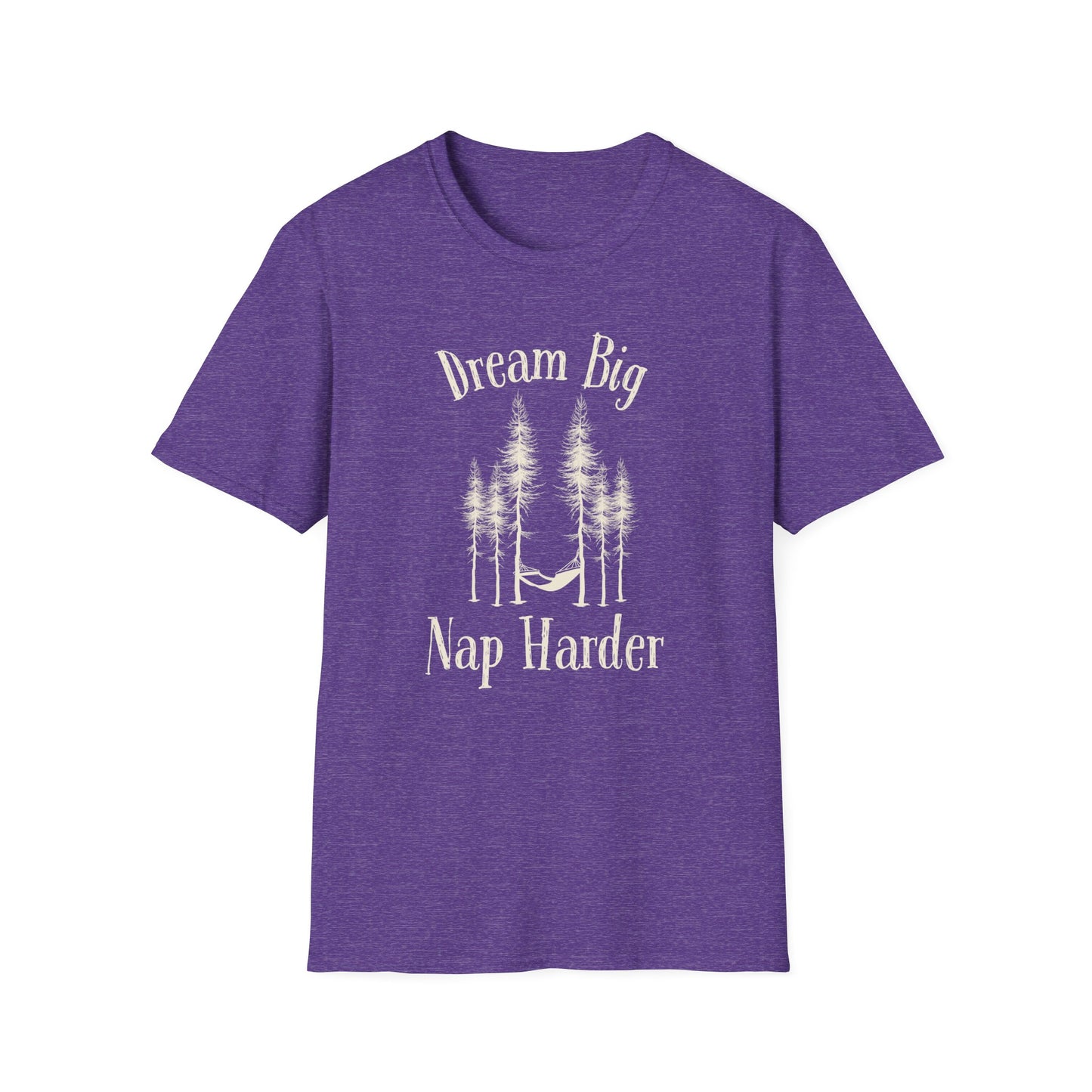 Dream Big, Nap Harder T-Shirt