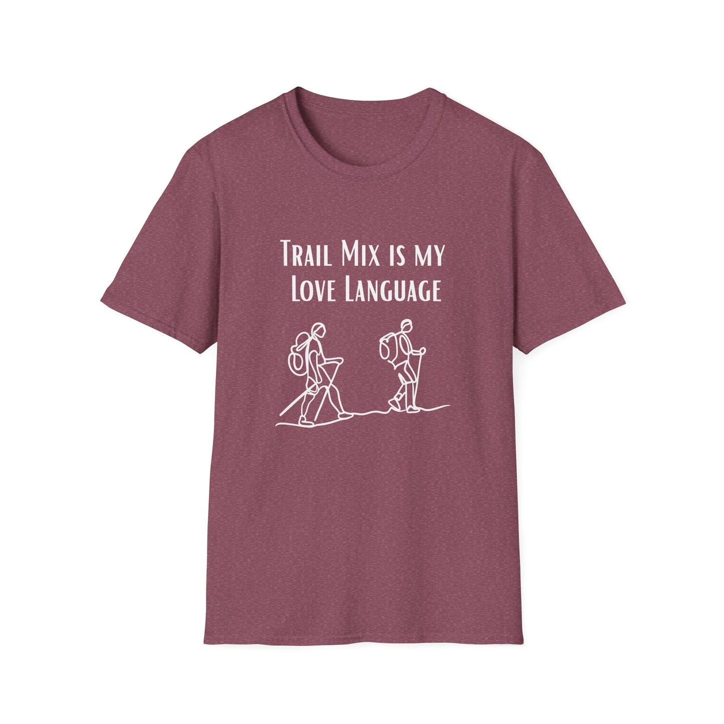 Trail Mix is my Love Language (Hiking) T-Shirt