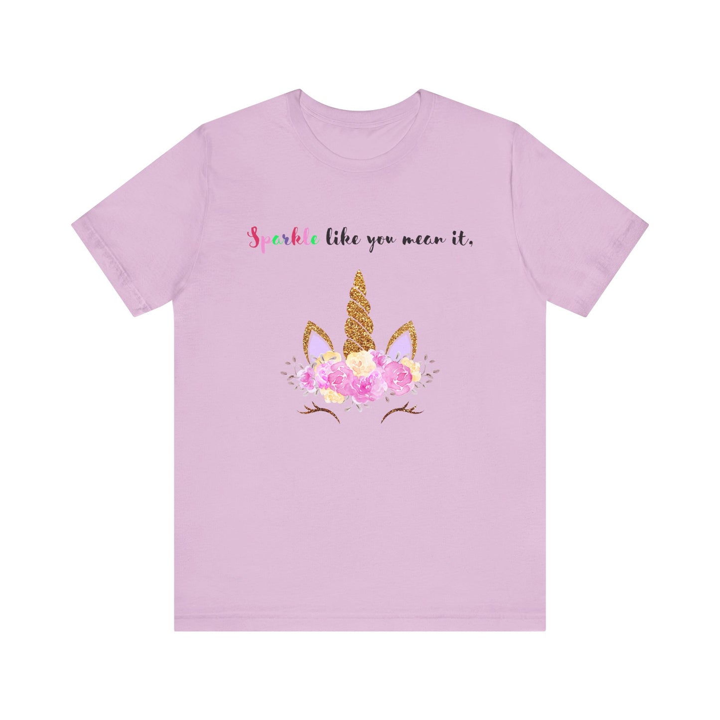 Sparkle Like You Mean It Unicorn T-Shirt