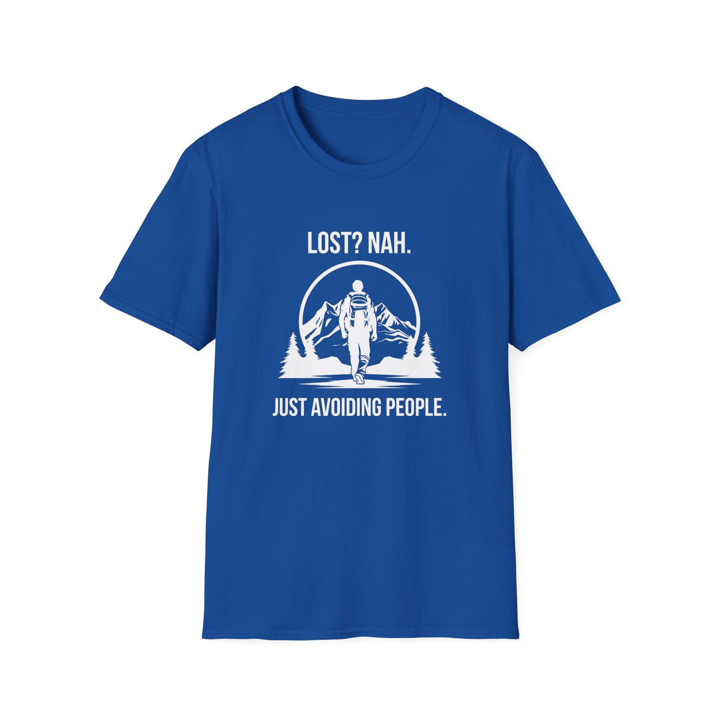 Lost? Nah. Just Avoiding People (Hiking) T-Shirt