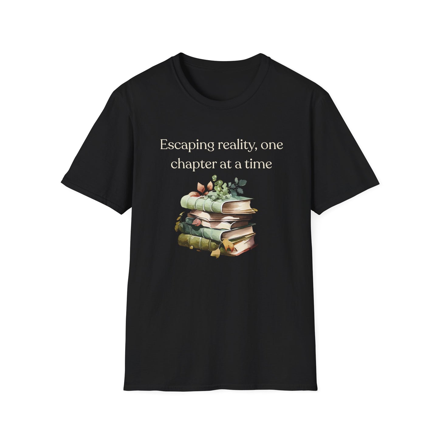 Escaping Reality One Chapter at a Time T-shirt