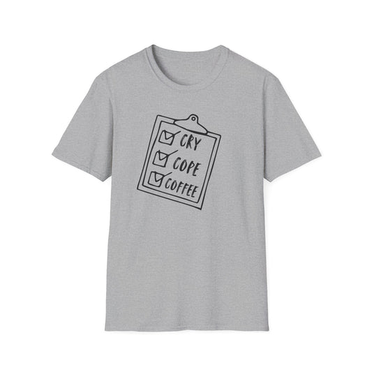 Cry-Cope-Coffee Checklist T-Shirt