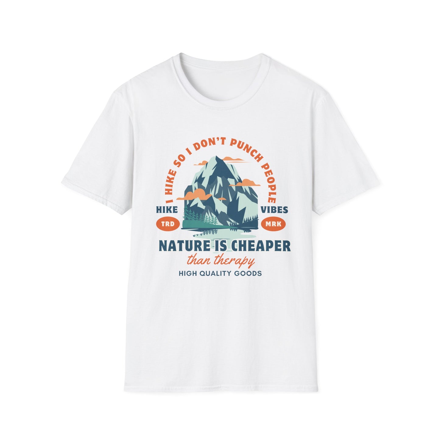 I Hike So I Don't Punch People T-shirt