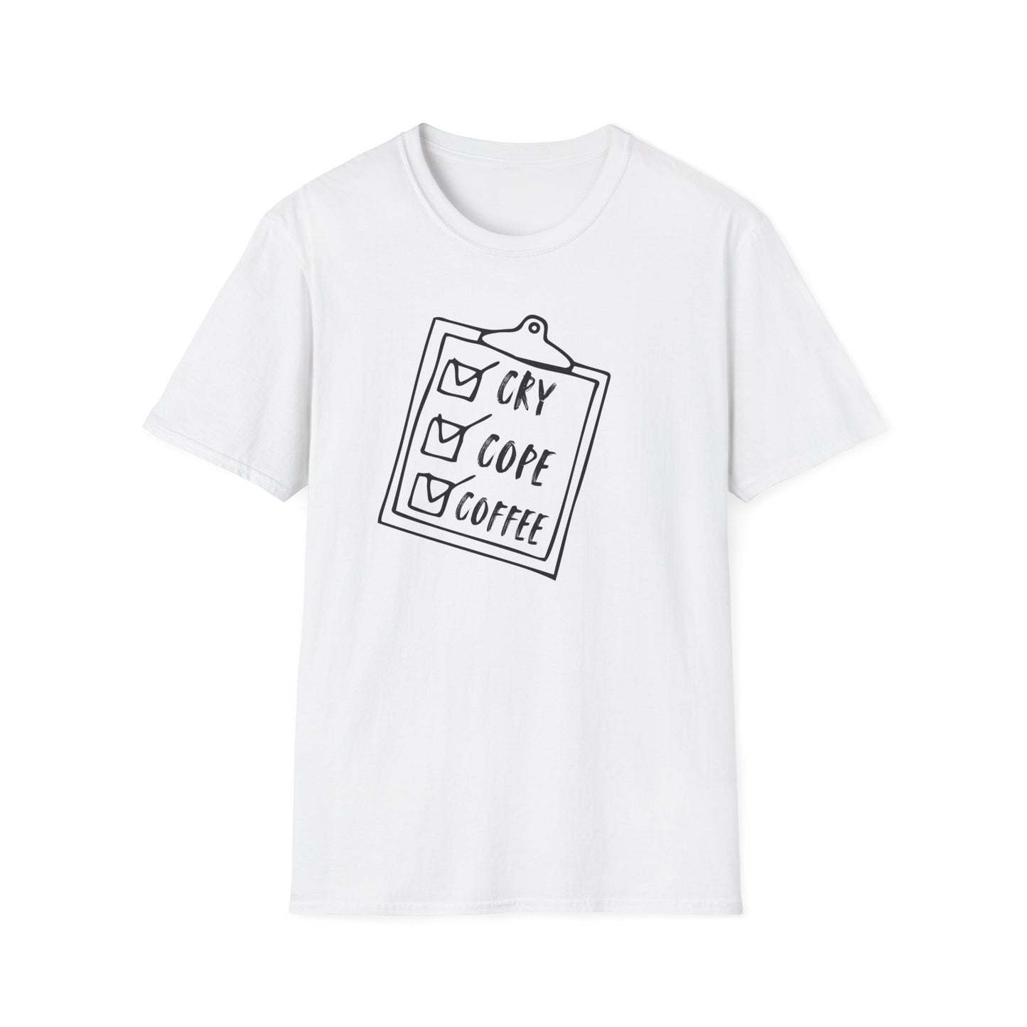 Cry-Cope-Coffee Checklist T-Shirt