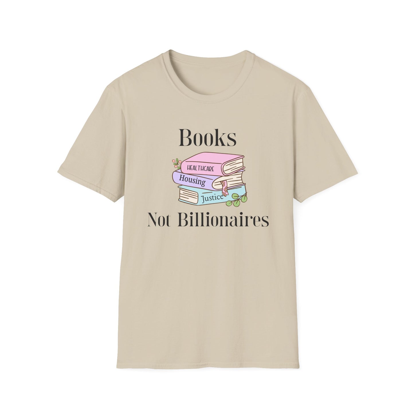 Books Not Billionaires T-shirt