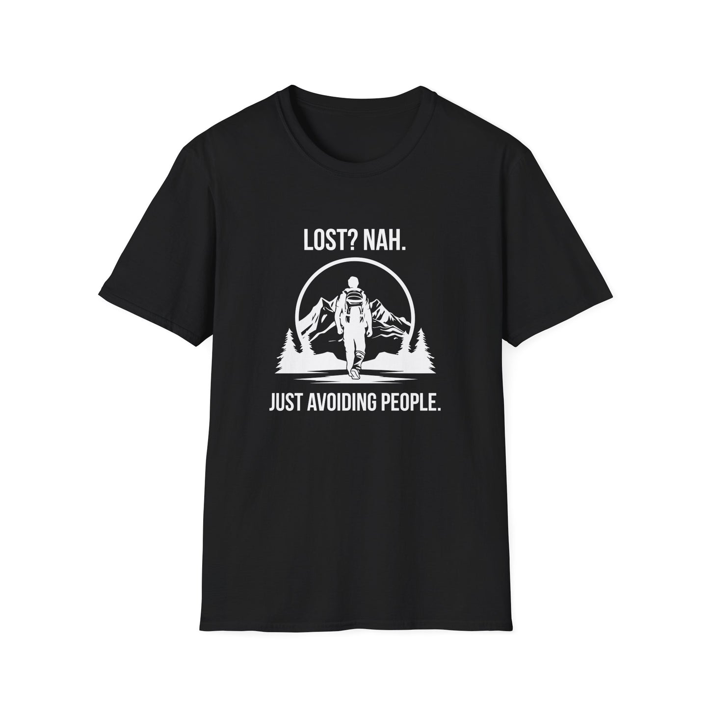 Lost? Nah. Just Avoiding People (Hiking) T-Shirt