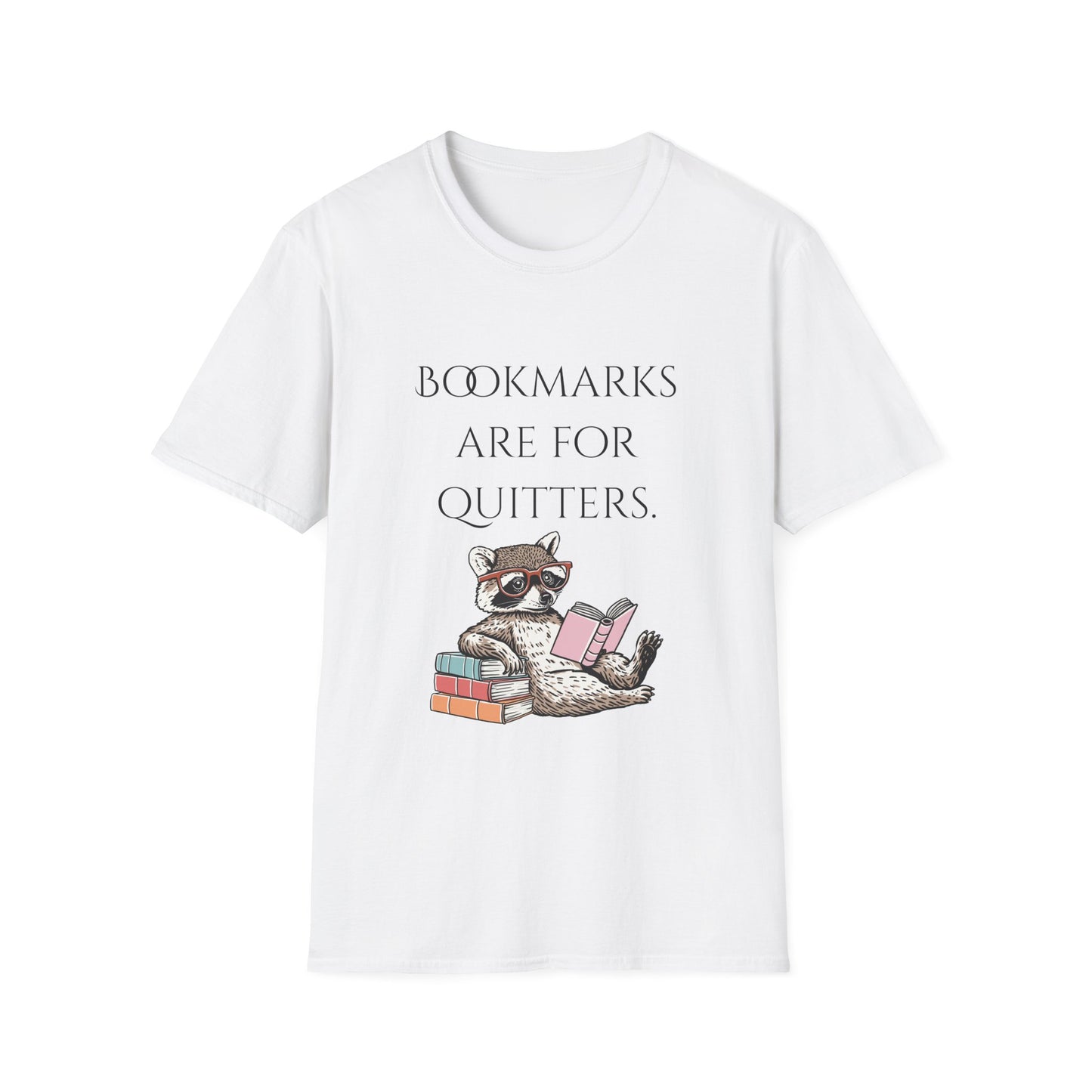 Bookmarks are for Quitters T-Shirt