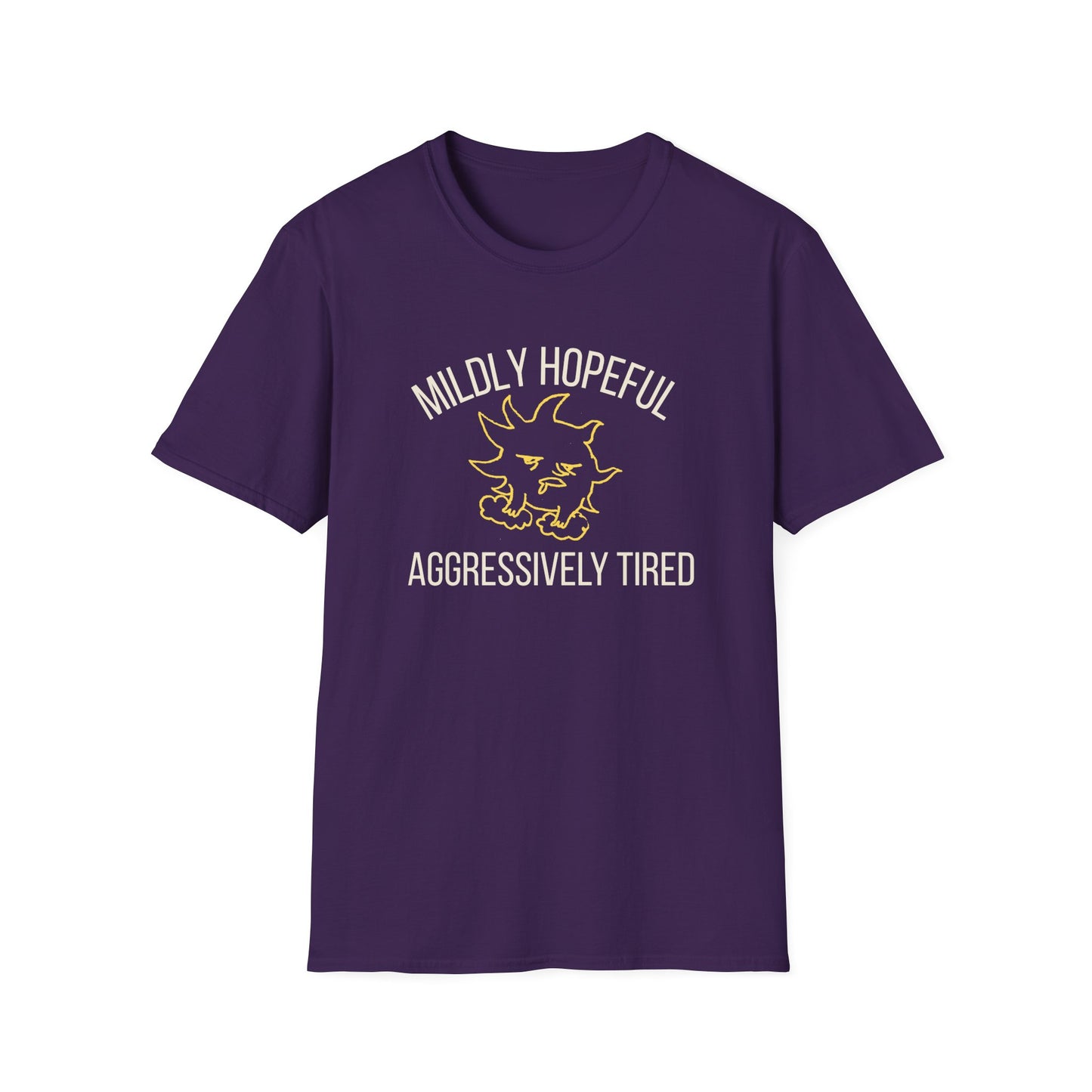 Mildly Hopefully, Agressively Tired T-Shirt