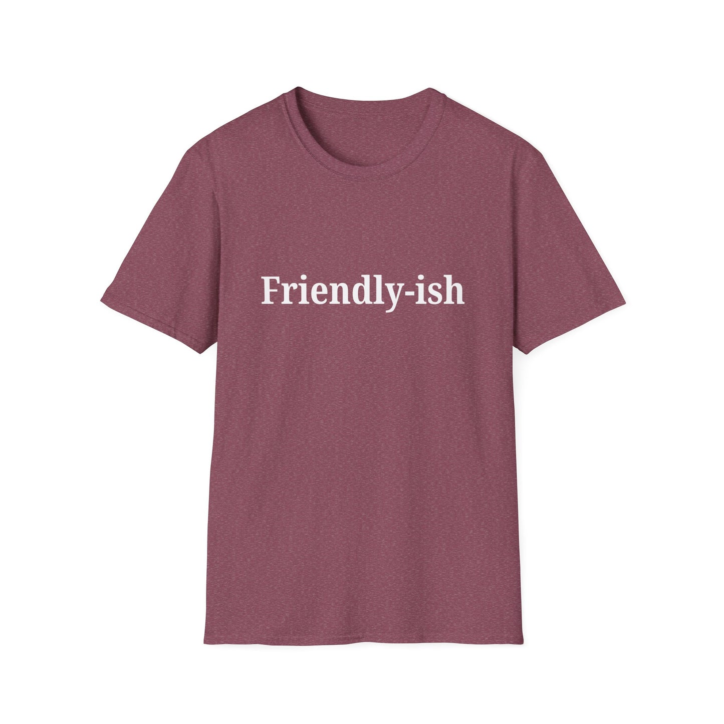 Friendly-ish T-shirt