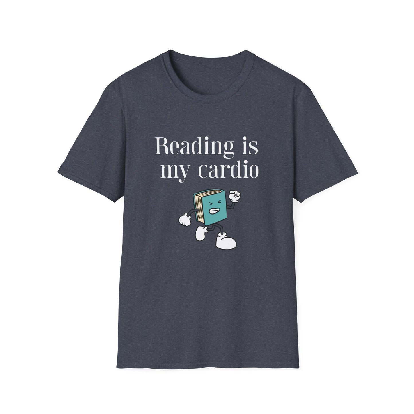 Reading is my Cardio T-Shirt