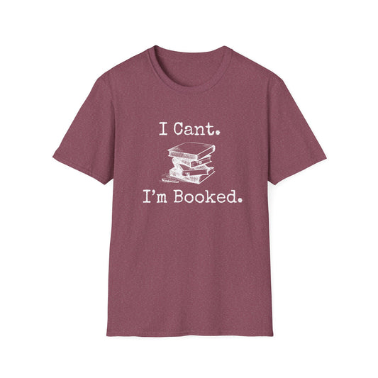 I Can't. I'm Booked (book lovers) T-Shirt