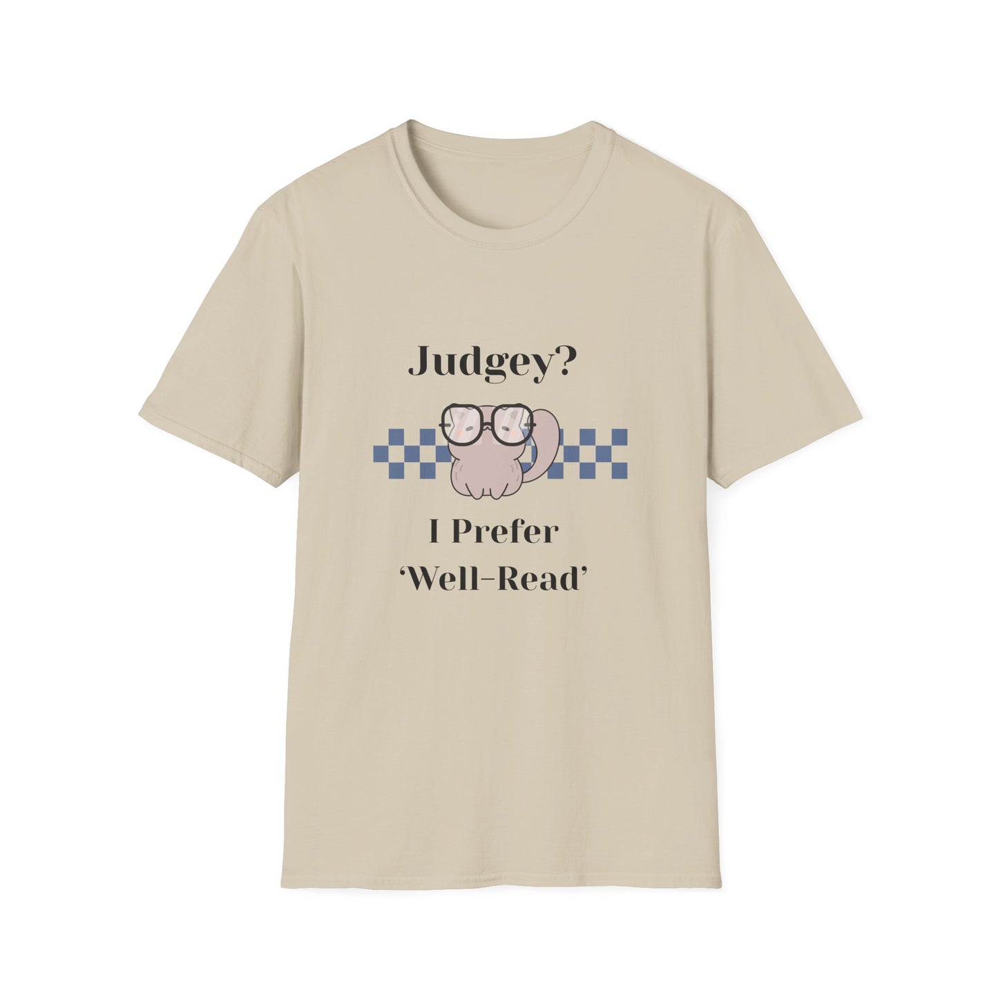 Judgey? I Prefer Well-Read T-Shirt