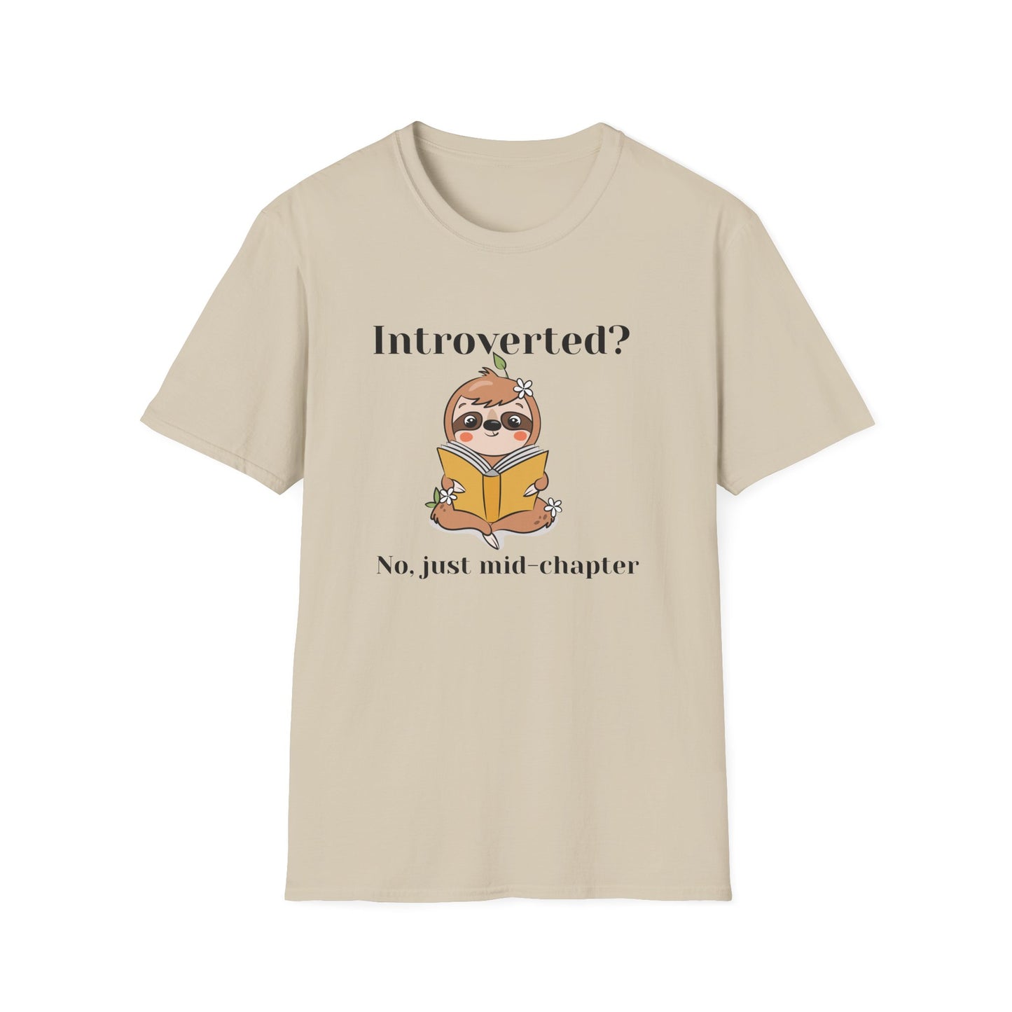 Introverted? No Just Mid-Chapter T-Shirt