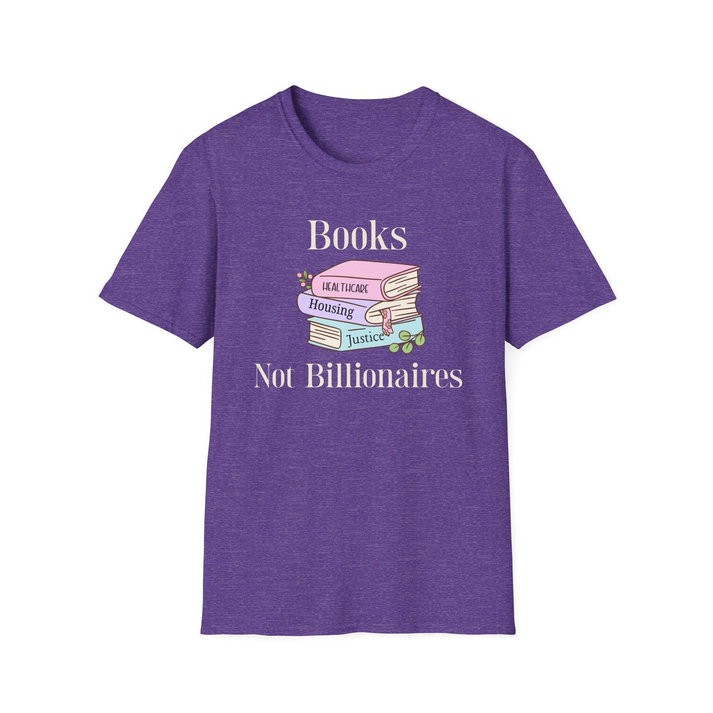 Books Not Billionaires T-shirt