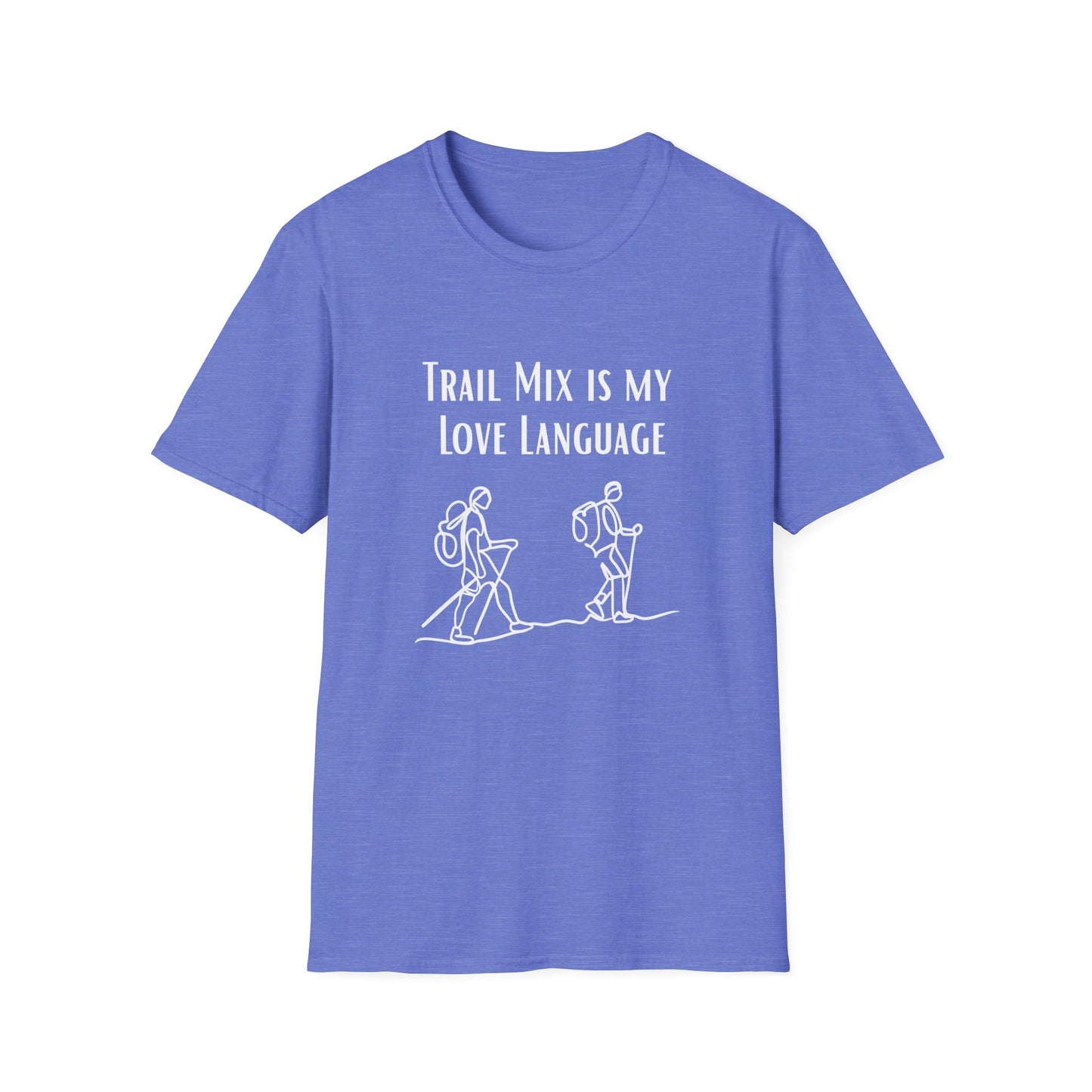 Trail Mix is my Love Language (Hiking) T-Shirt