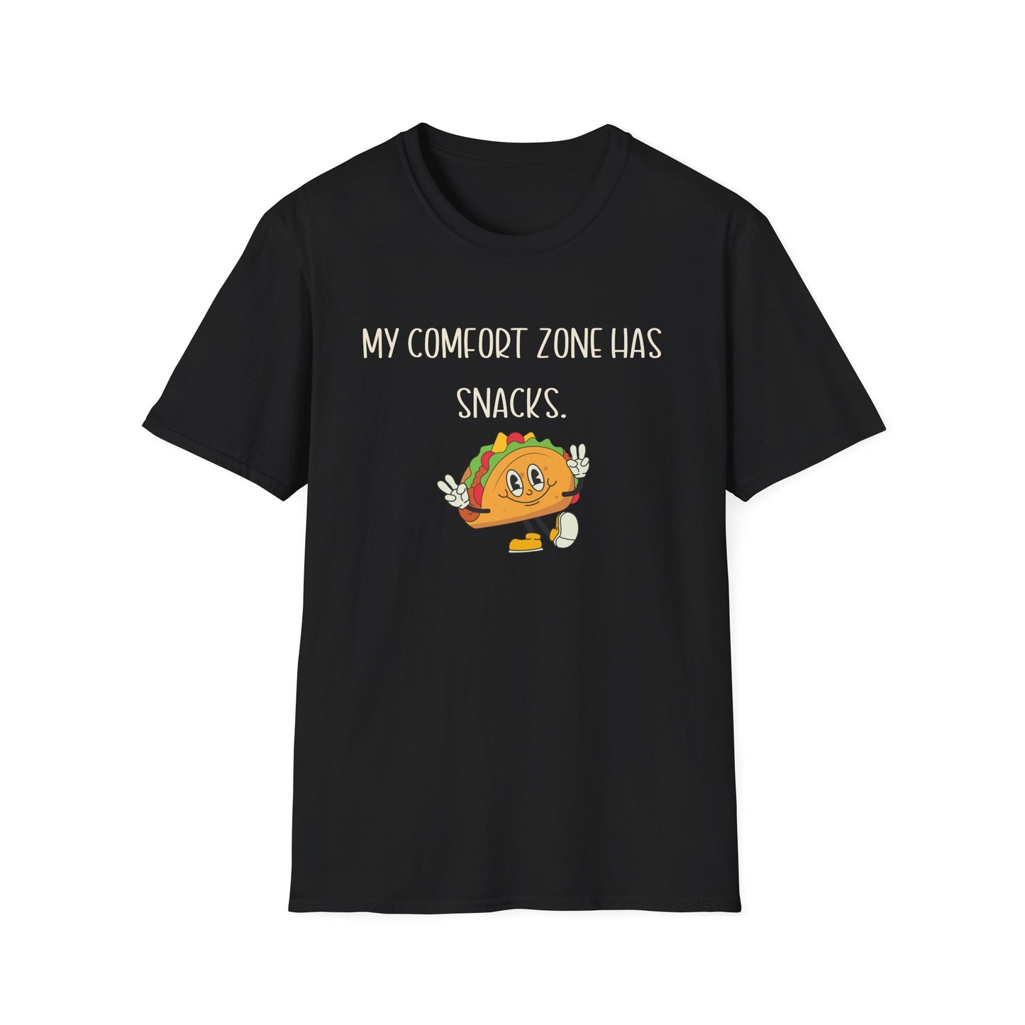 My Comfort Zone had Snacks T-Shirt