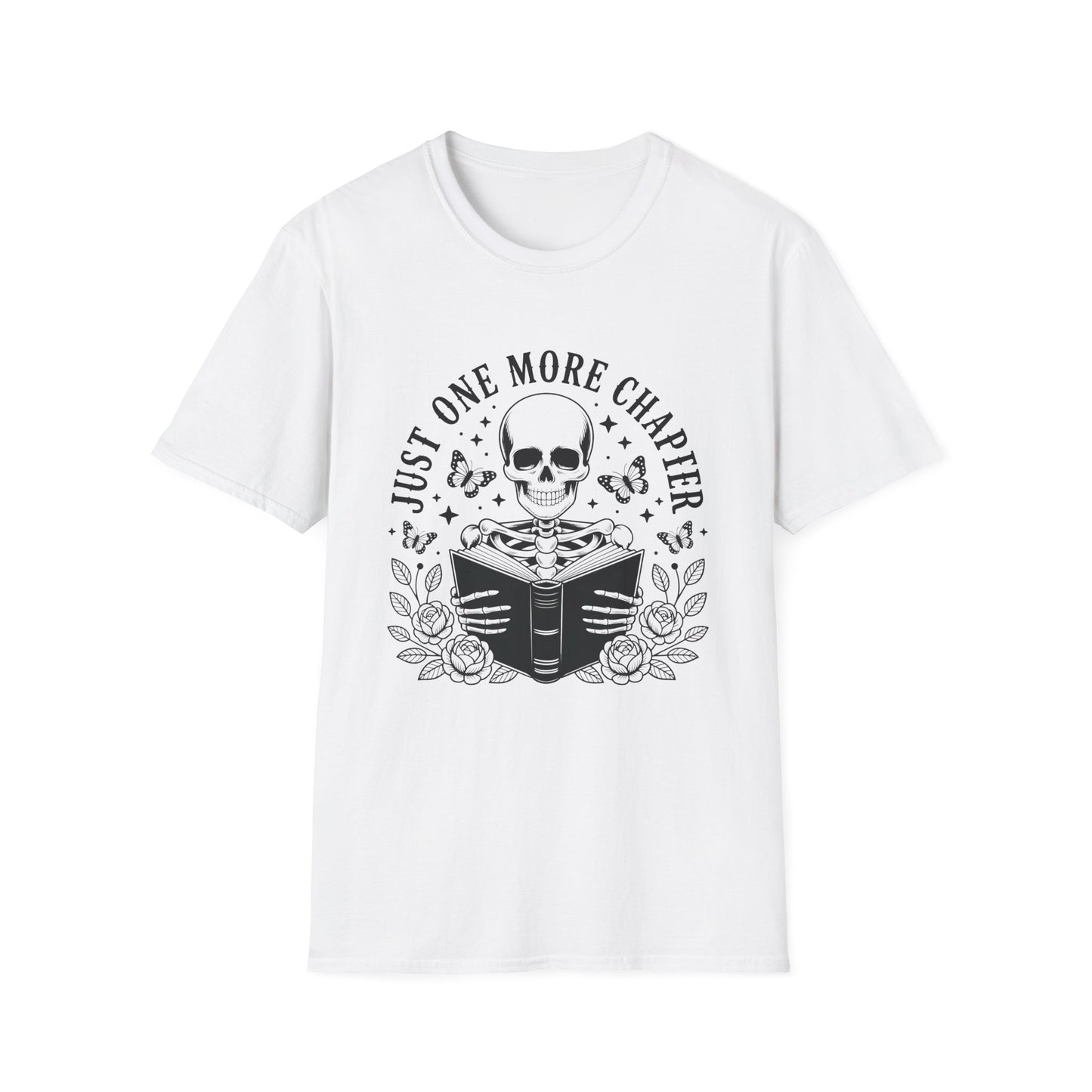 Just One More Chapter T-Shirt