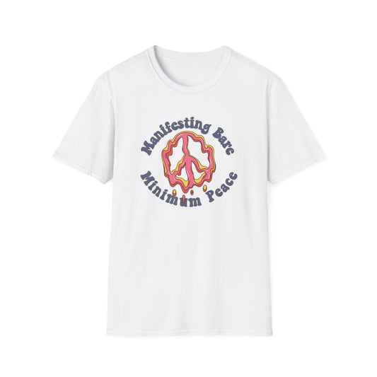 Manifesting Bare Minimum Peace T-Shirt