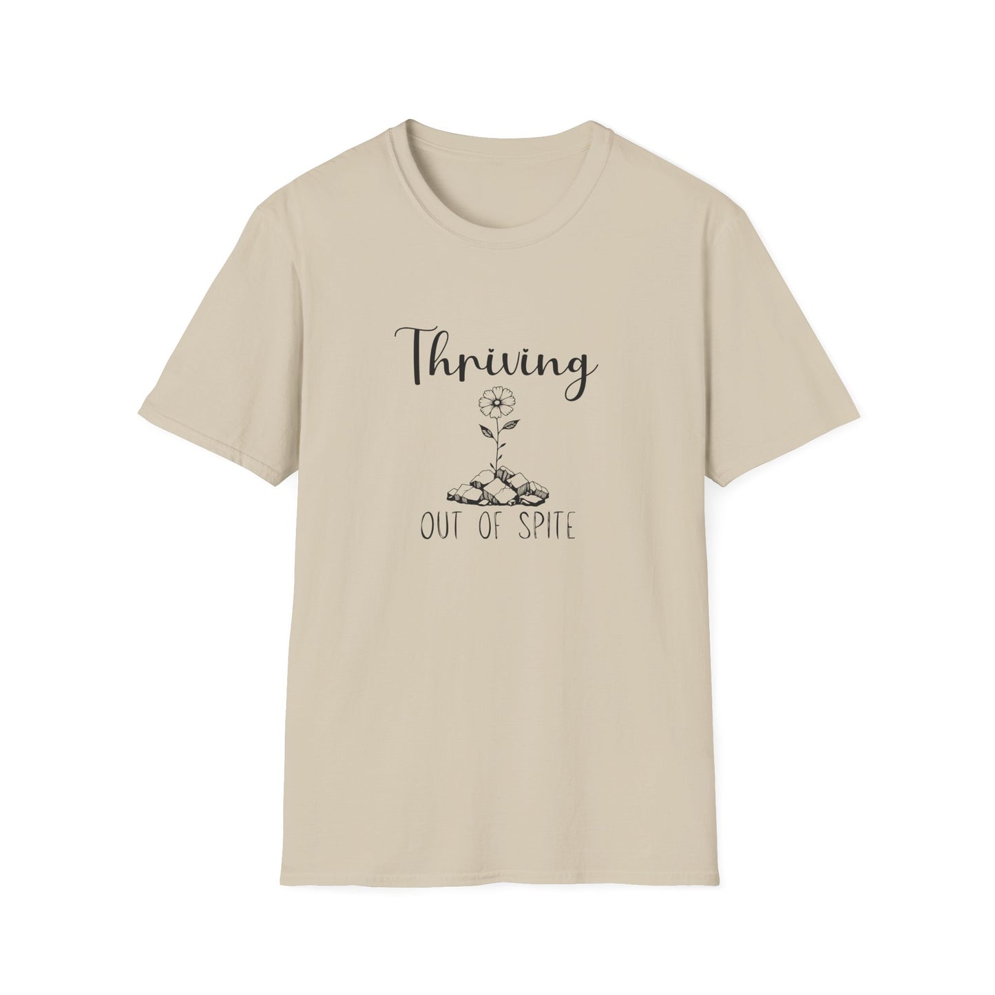 Thriving Out of Spite T-Shirt