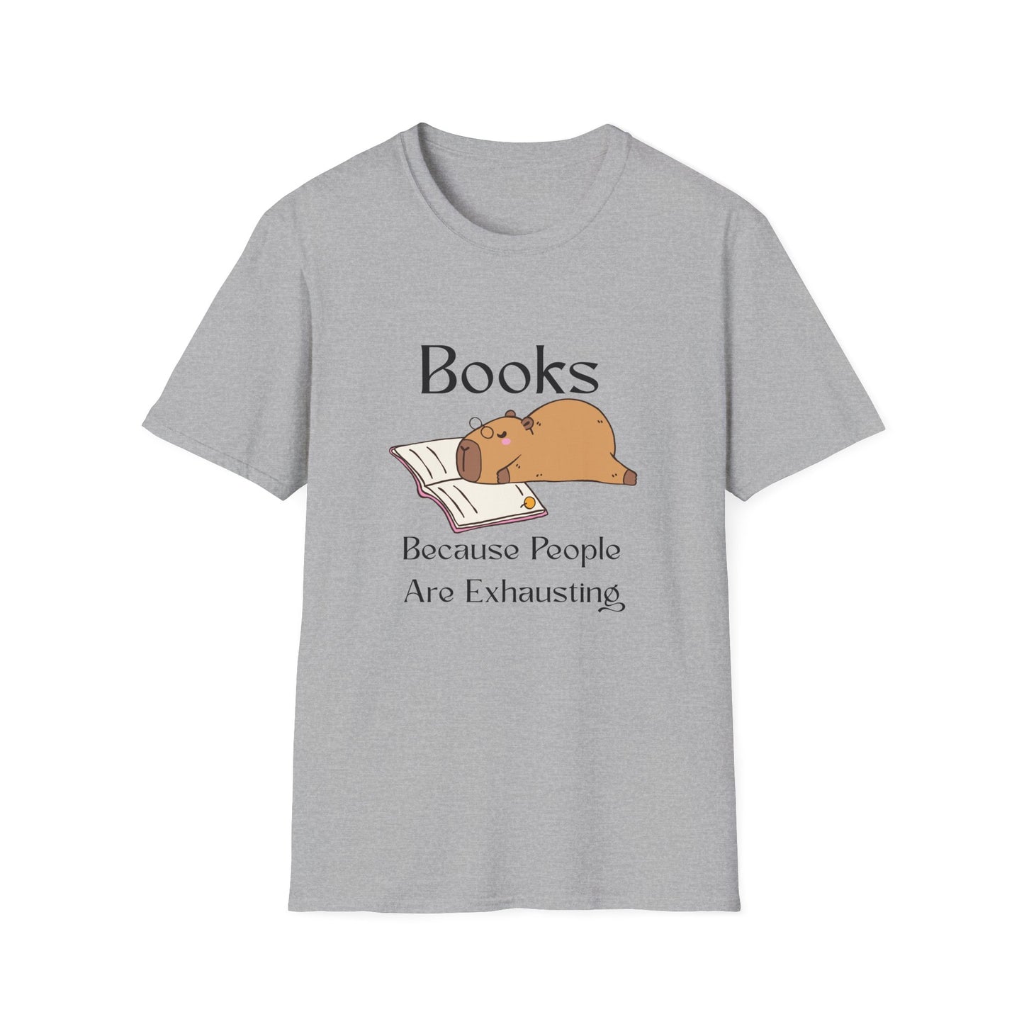 Books, Because People Are Exhausting T-Shirt