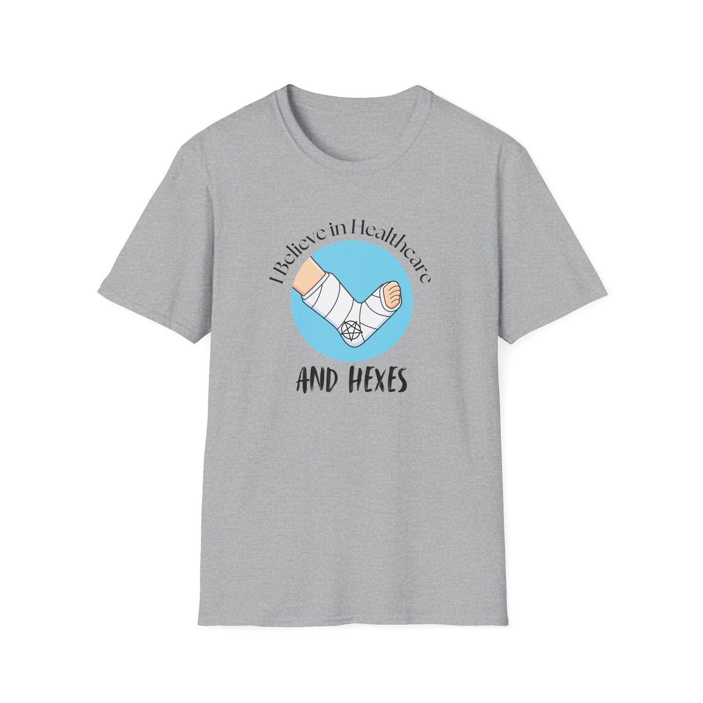 I Believe in Healthcare and Hexes T-Shirt