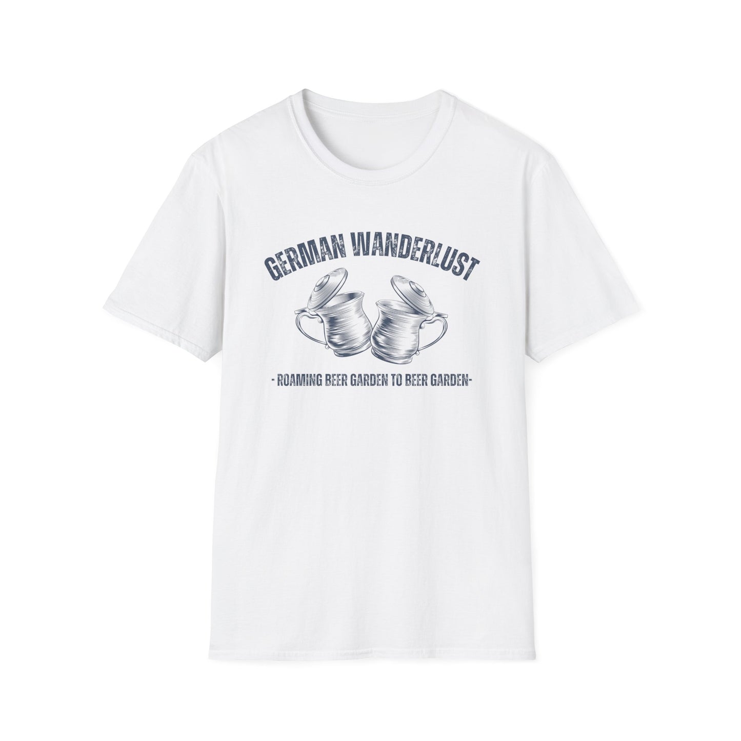 German Wandelust: Roaming Beer Garden to Beer Garden T-Shirt