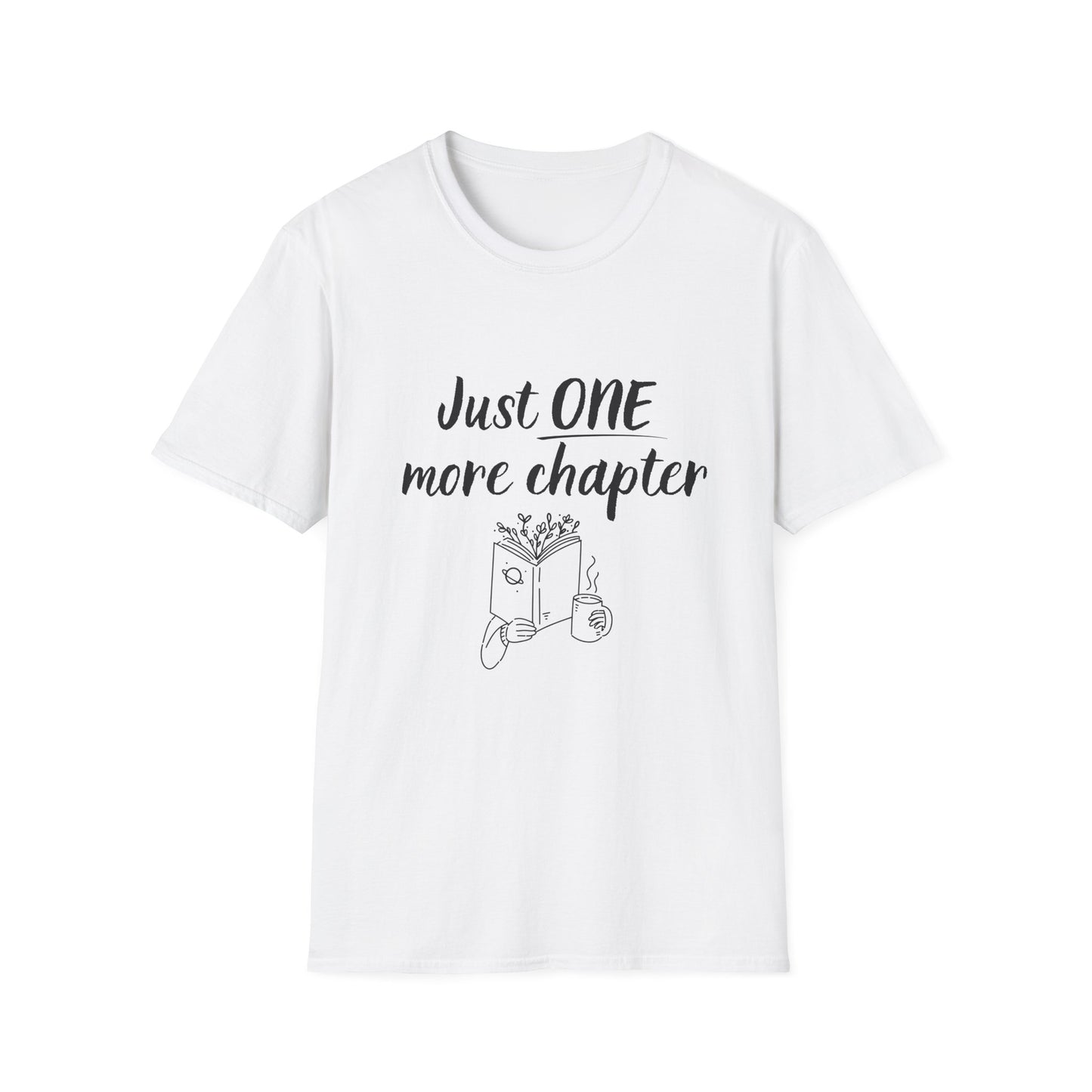 Just ONE More Chapter T-Shirt