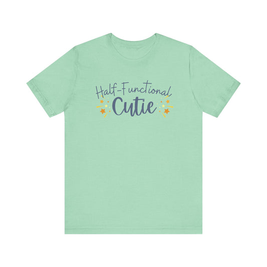Half-Functional Cutie T-Shirt