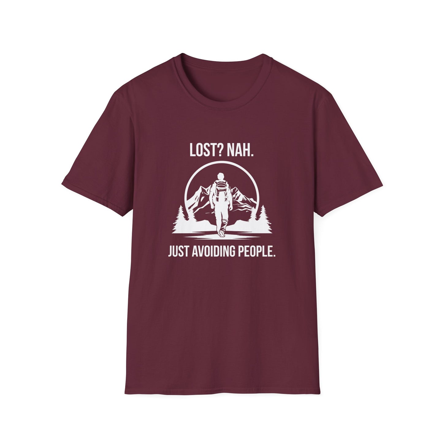 Lost? Nah. Just Avoiding People (Hiking) T-Shirt