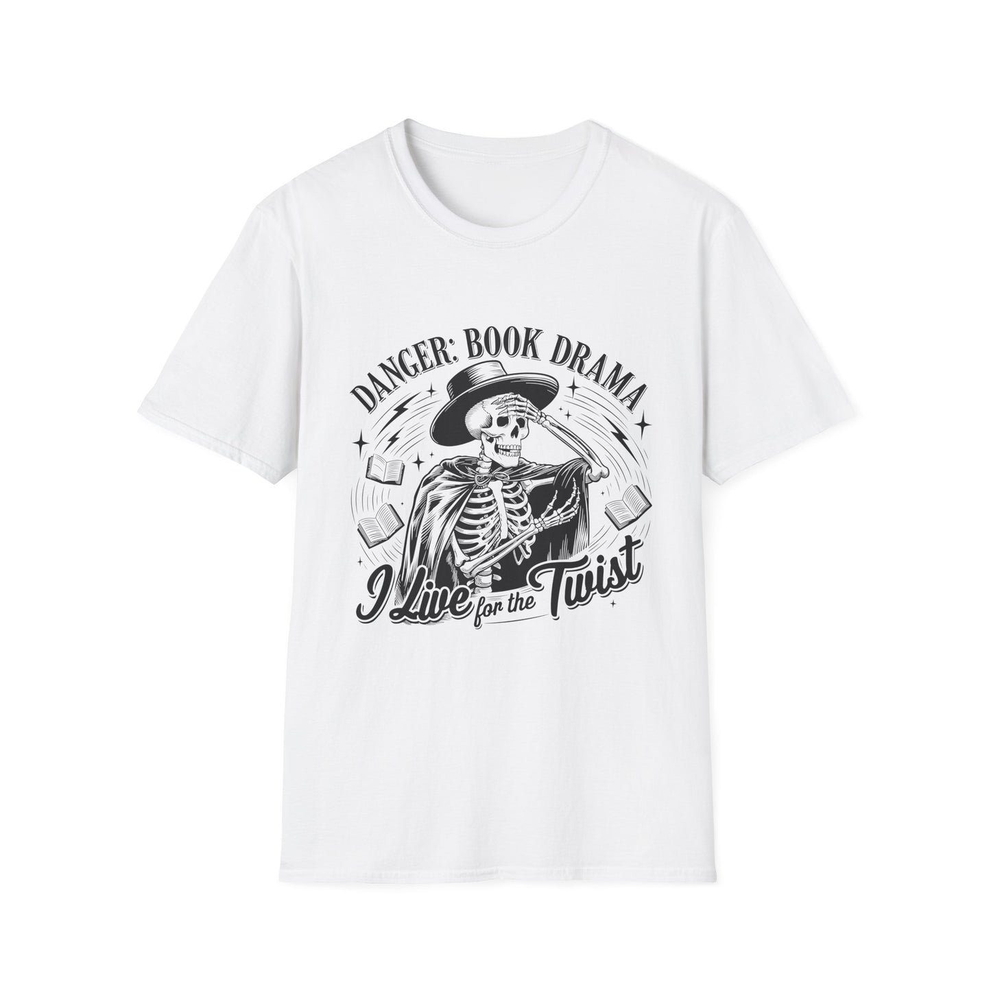 Danger: Book Drama - I Live for the Twist T-Shirt