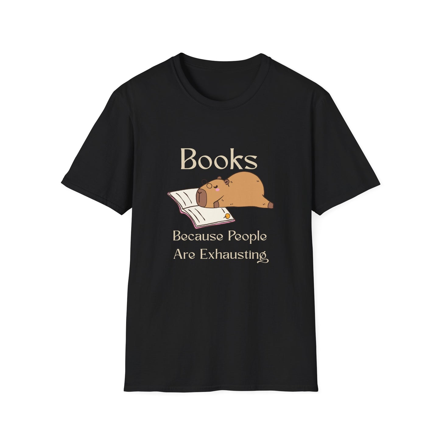 Books, Because People Are Exhausting T-Shirt