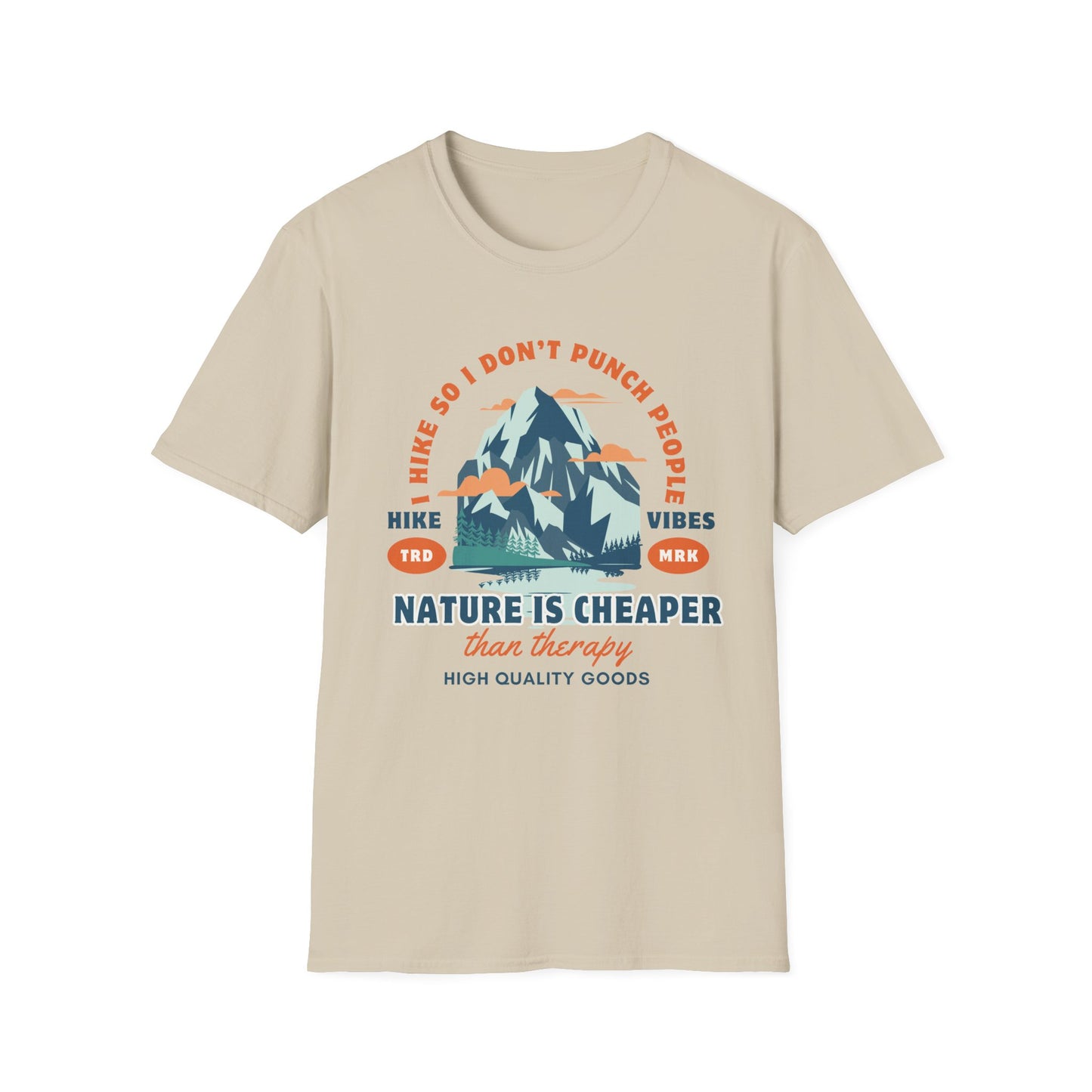 I Hike So I Don't Punch People T-shirt