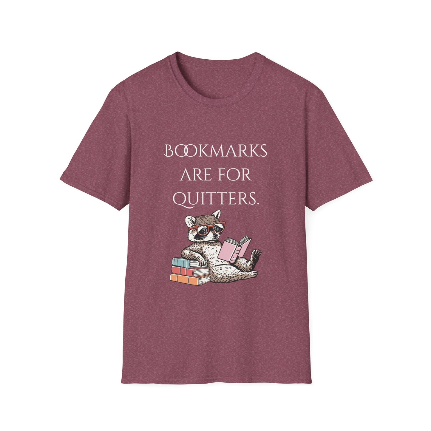 Bookmarks are for Quitters T-Shirt