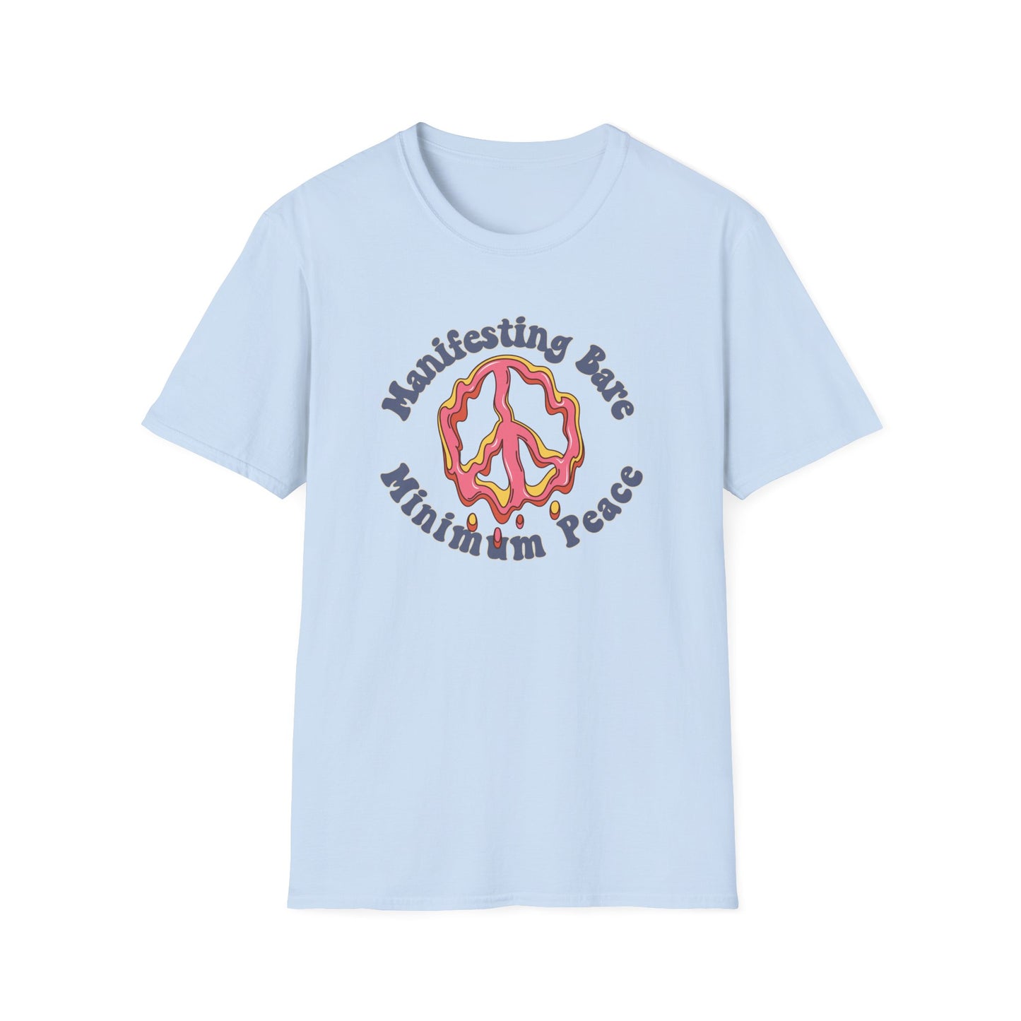 Manifesting Bare Minimum Peace T-Shirt
