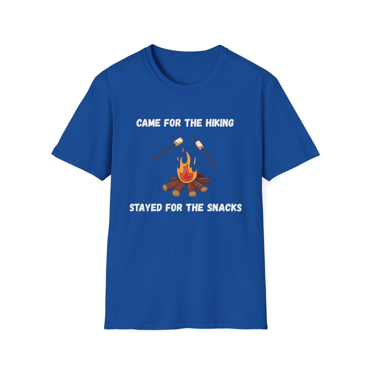 Came for the Hiking, Stayed for the Snacks T-Shirt