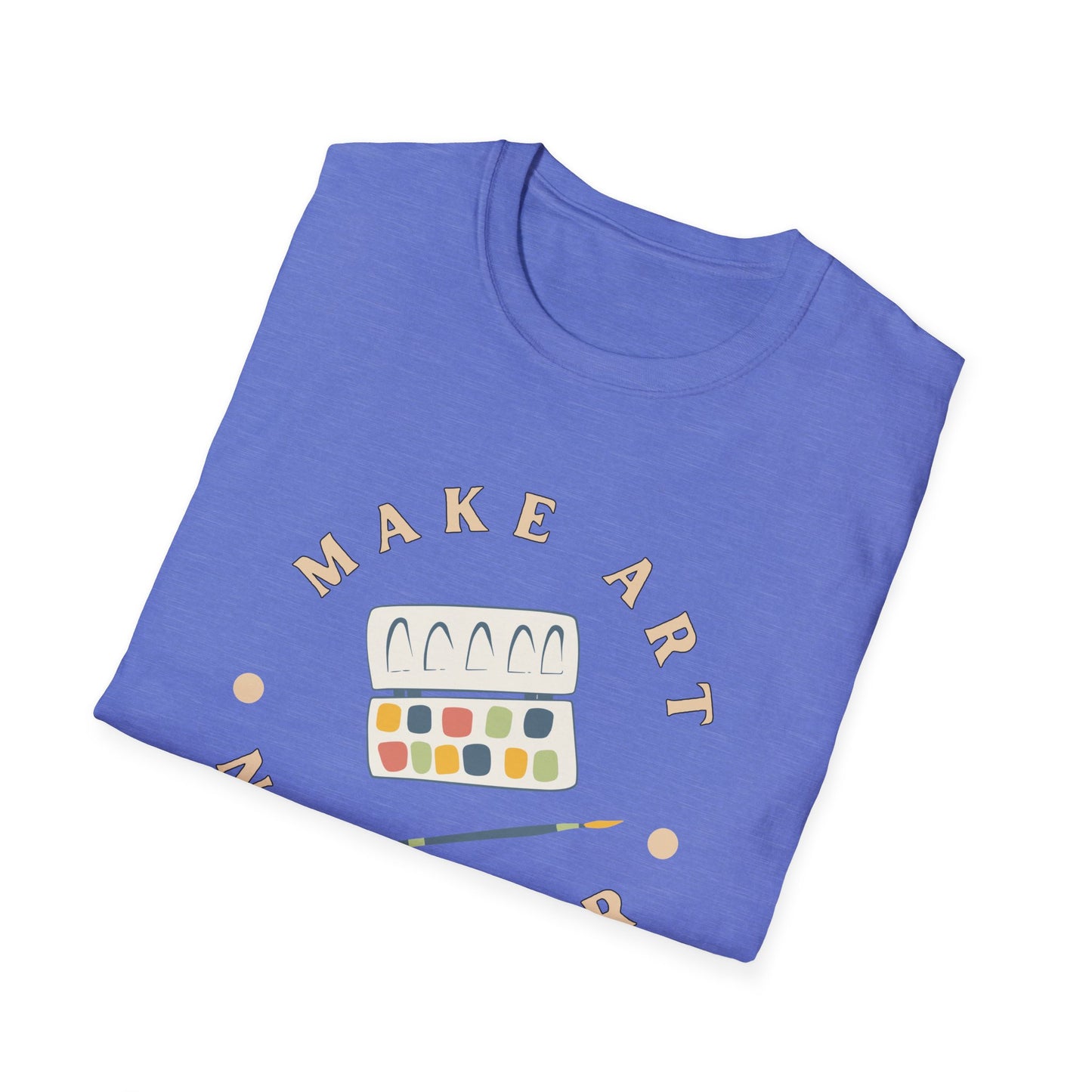 Make Art, Not War T-shirt