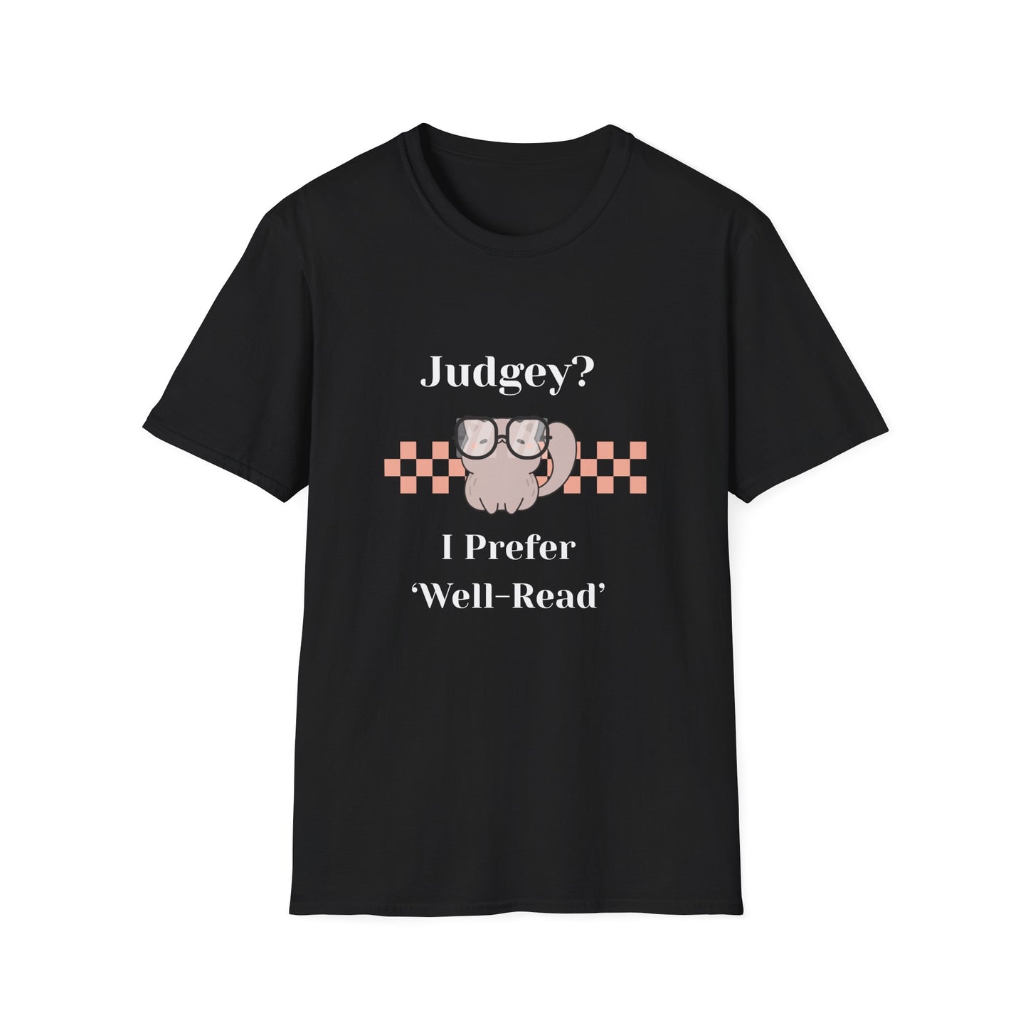 Judgey? I Prefer Well-Read T-Shirt