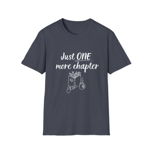 Just ONE More Chapter T-Shirt