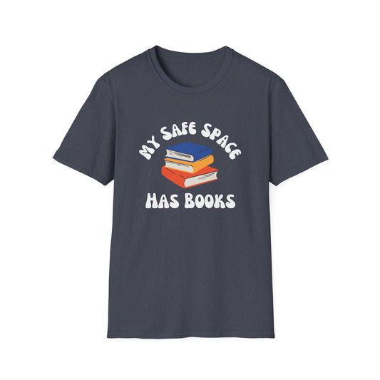 My Safe Space Has Books T-Shirt