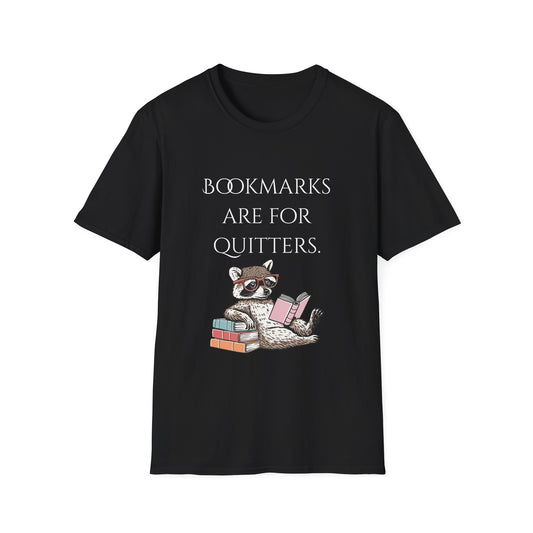 Bookmarks are for Quitters T-Shirt