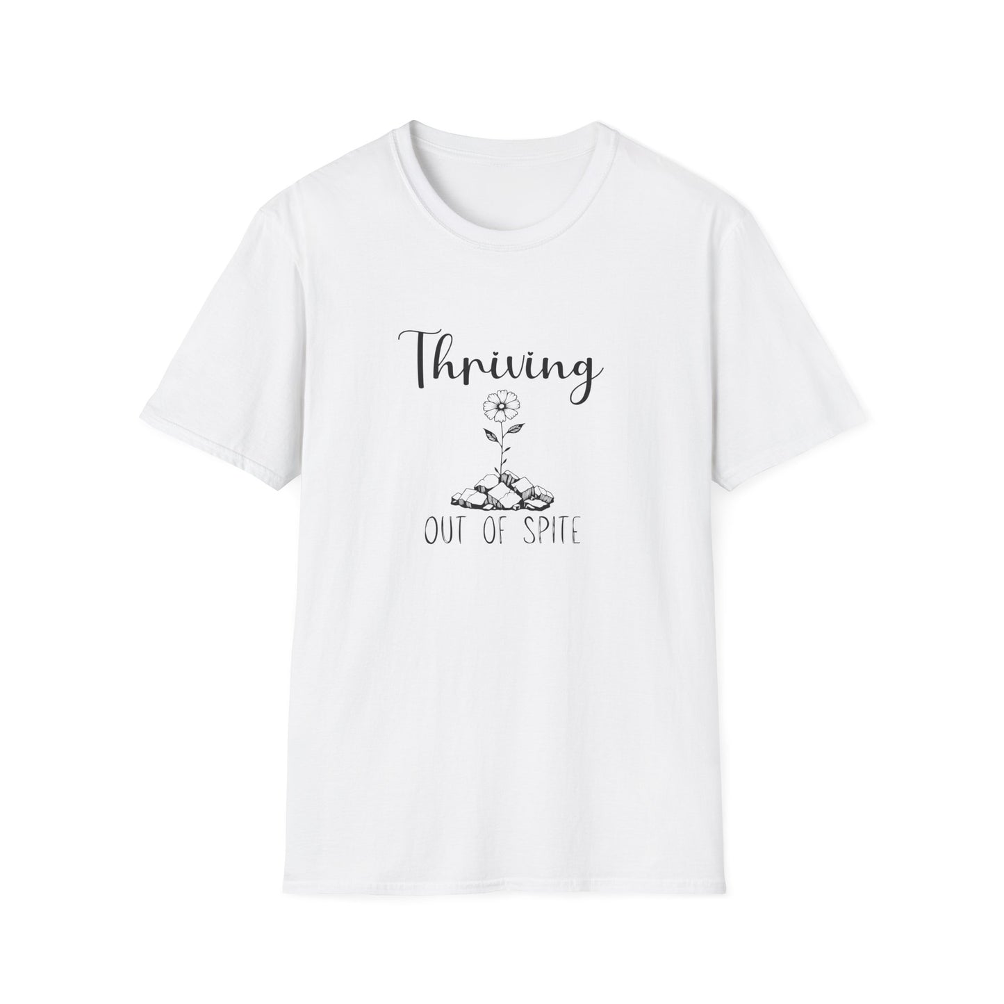 Thriving Out of Spite T-Shirt
