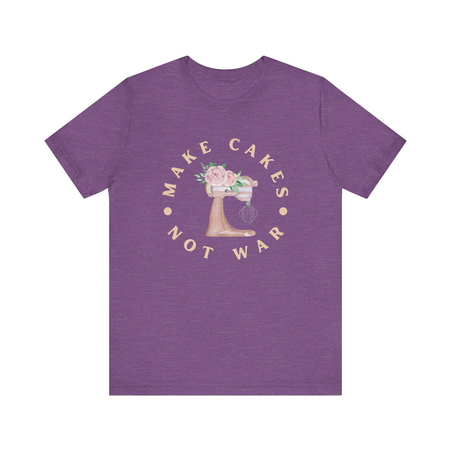 Make Cakes, Not War T-shirt