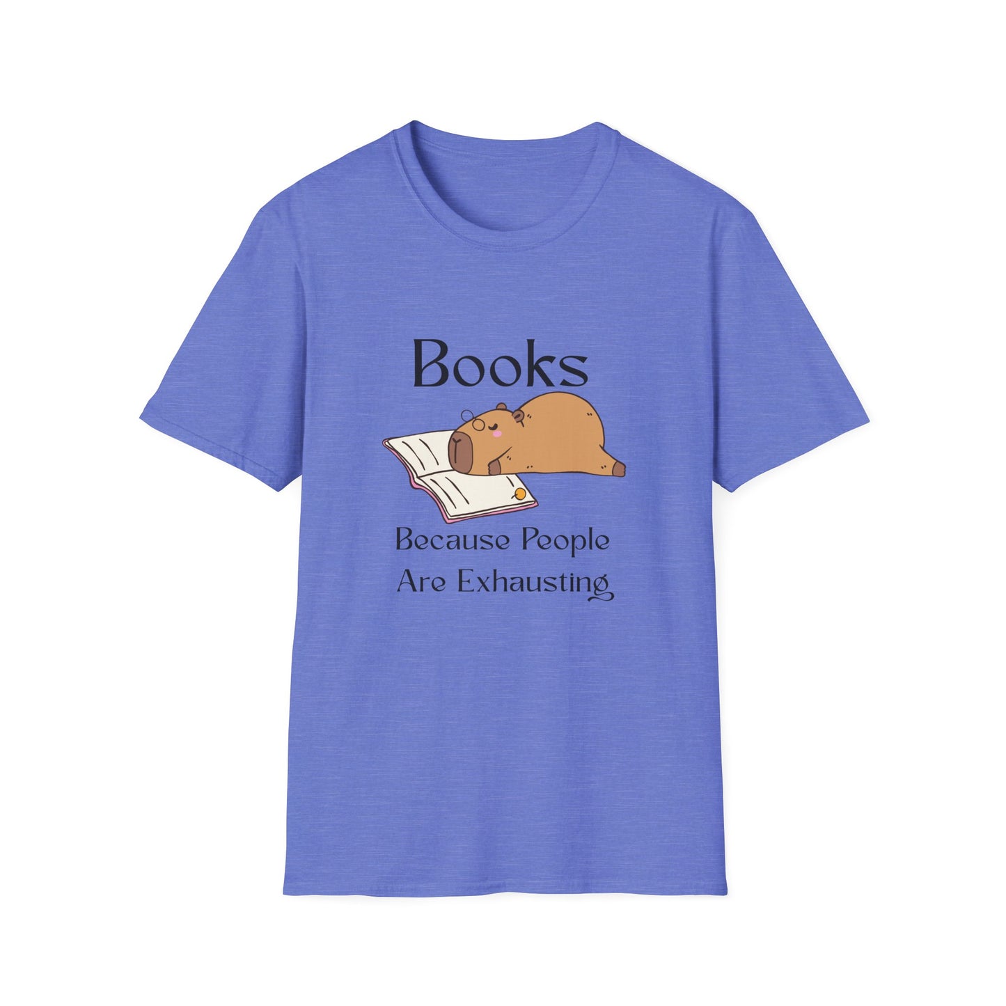 Books, Because People Are Exhausting T-Shirt