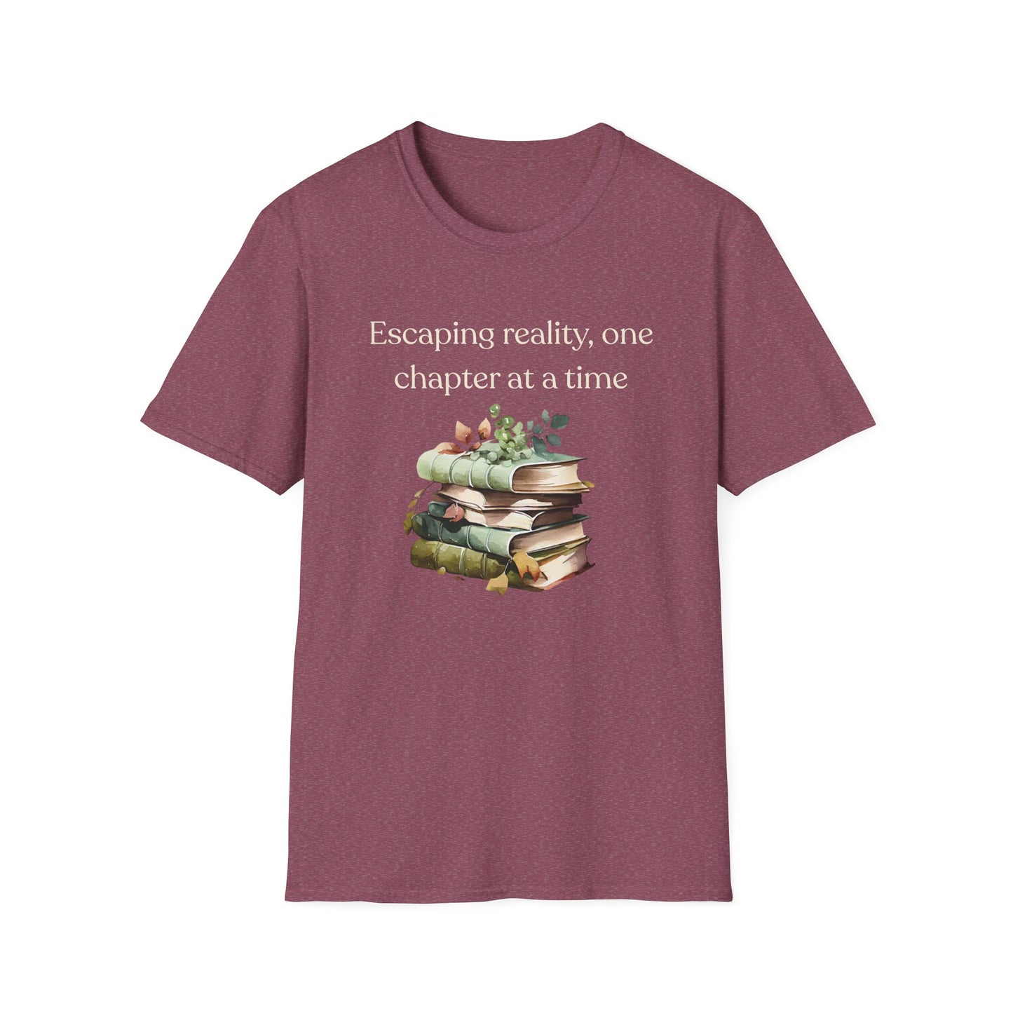 Escaping Reality One Chapter at a Time T-shirt